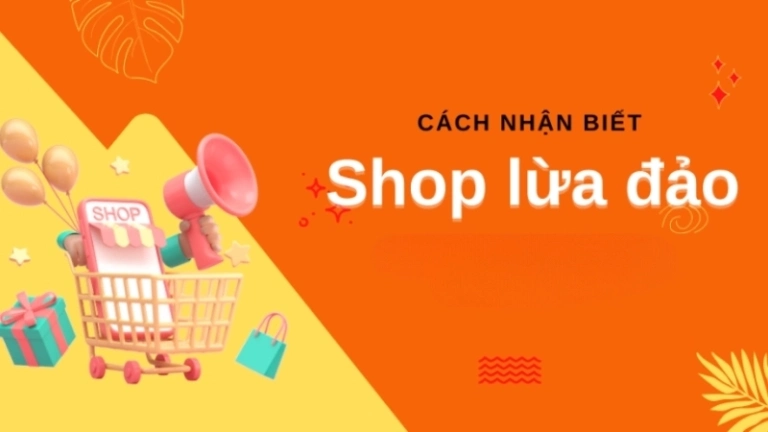 Cách tránh bị lừa đảo khi mua hàng online cho người mới