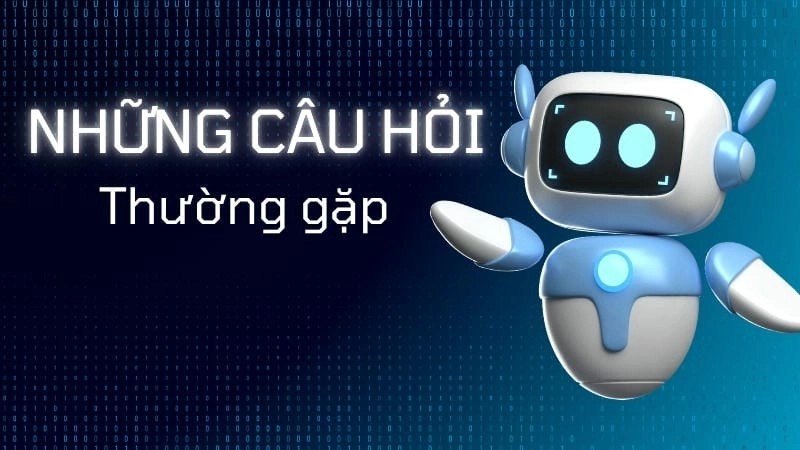 Câu hỏi thường gặp