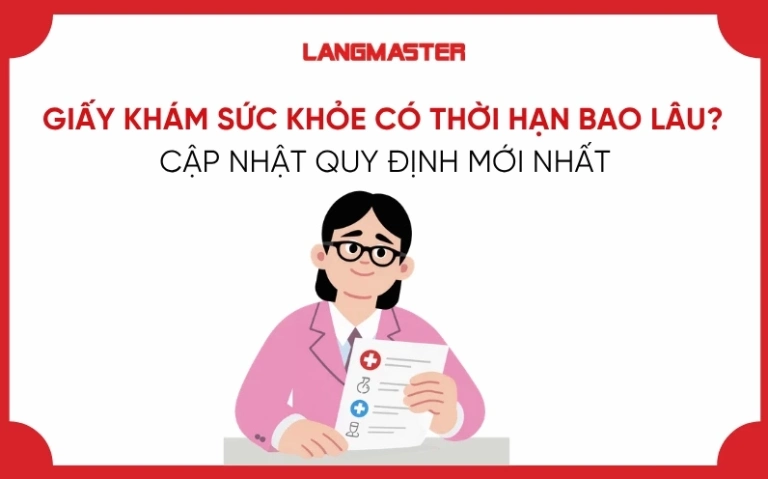 Giấy khám sức khỏe có thời hạn sử dụng trong bao lâu?