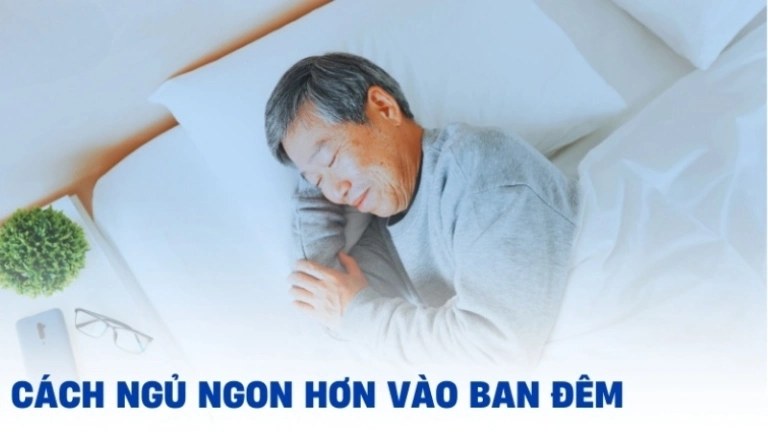 Làm thế nào để ngủ ngon hơn vào ban đêm một cách tự nhiên