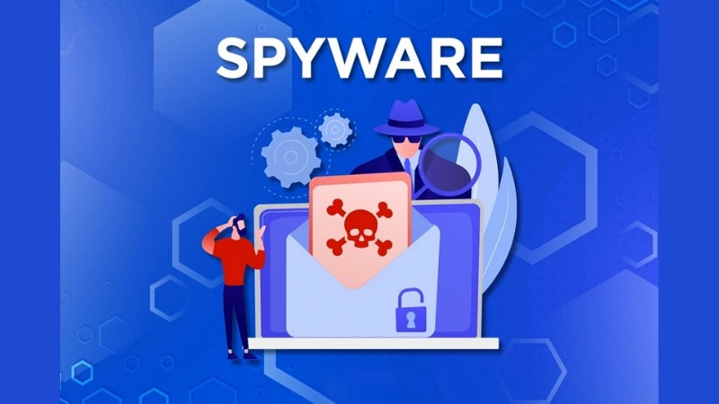 Spyware hoạt động âm thầm nhưng cực kỳ nguy hiểm