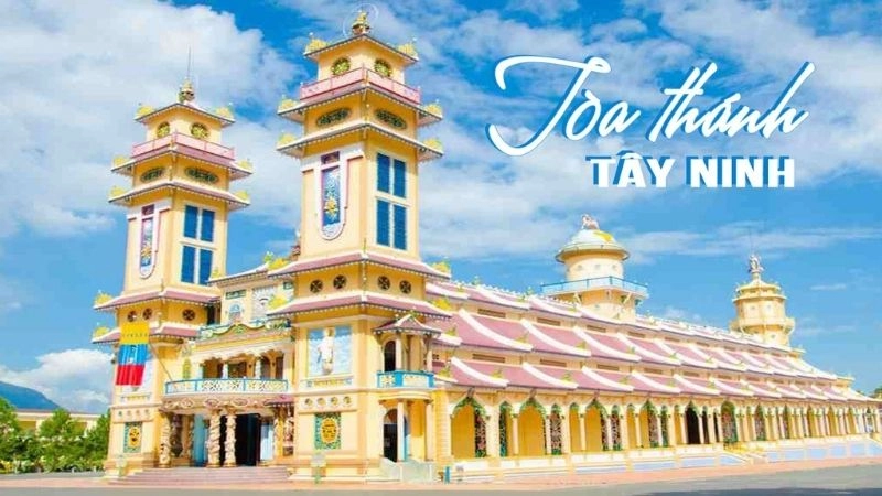 Tòa thánh Cao Đài Tây Ninh là trung tâm tôn giáo Cao Đài lớn nhất Việt Nam